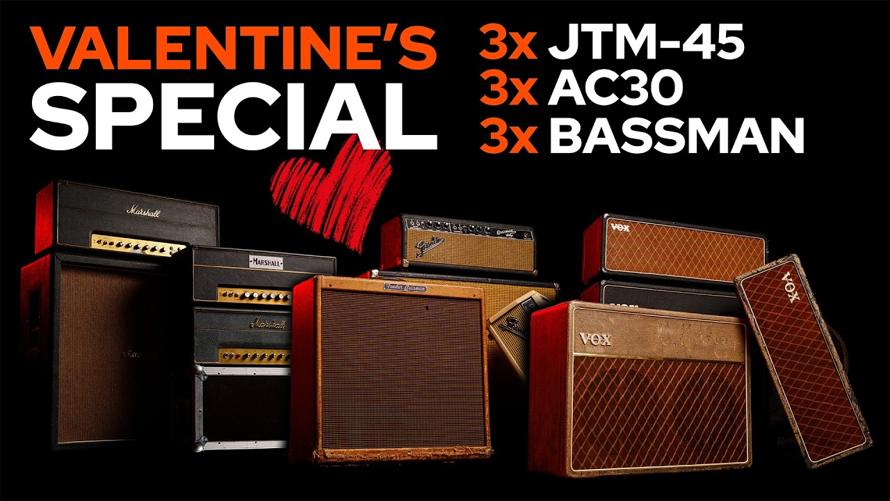 3 iconic amp lineages for Valentine's: JTM-45, AC30, Bassman
