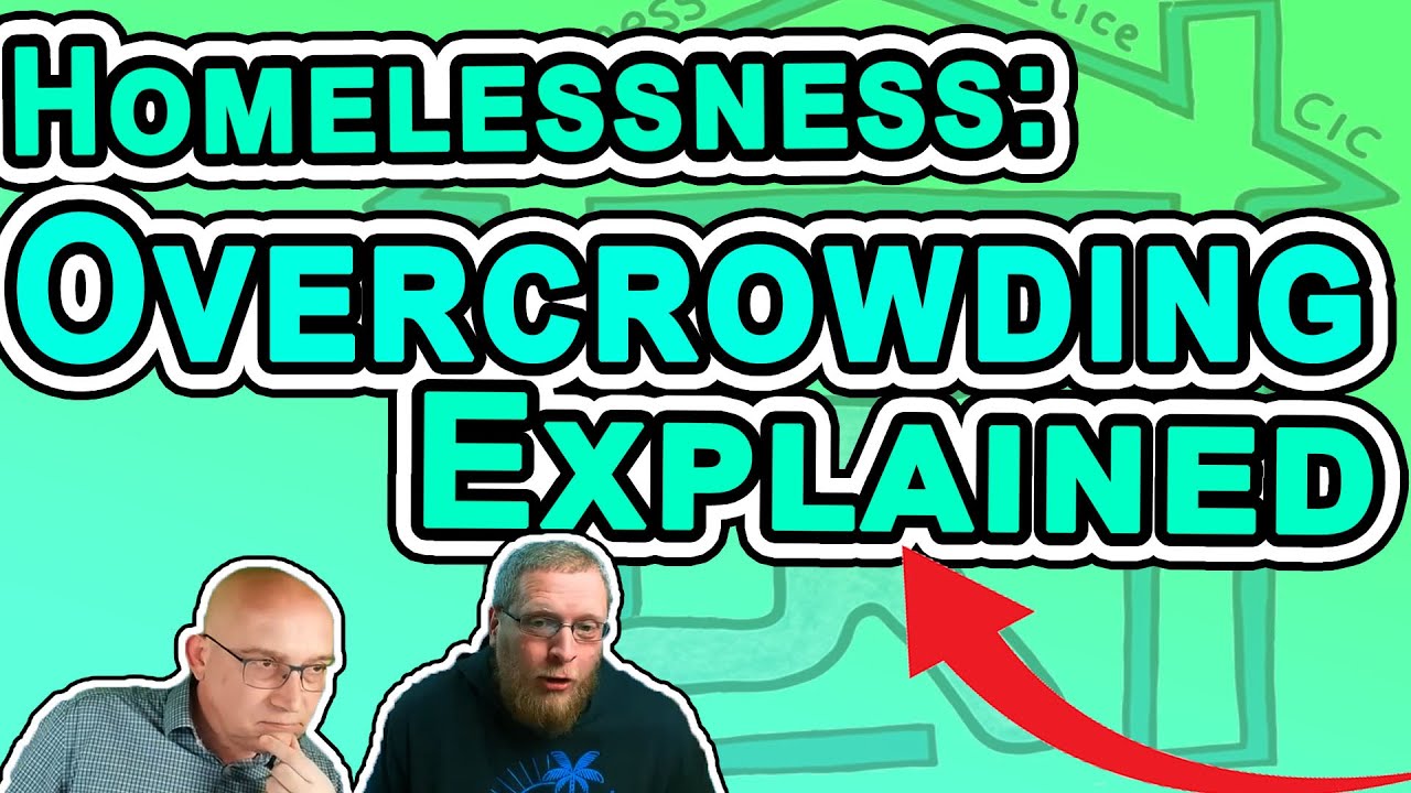 Homelessness Applications: Overcrowding and the Law Explained