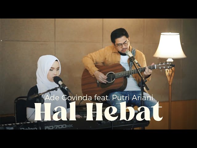 Ade Govinda feat. Putri Ariani - Hal Hebat Cover (Live Recording) class=