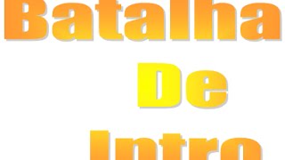 FINAL BATALHA DE INTRO (Felipe vs nerd)
