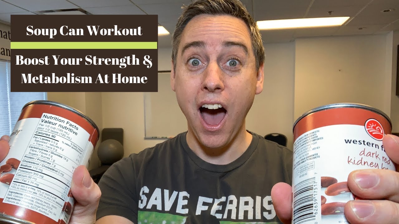 Soup Can At Home Strength Workout YouTube