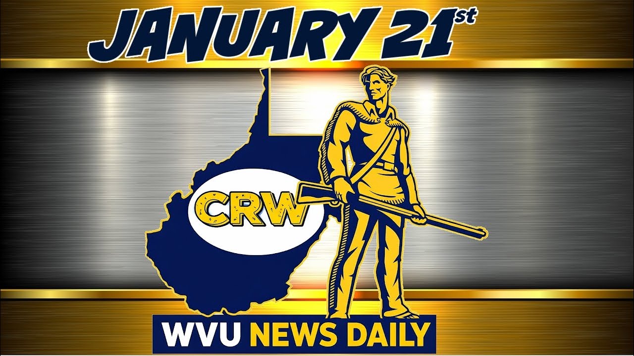 WVU News Daily (January 21st) | West Virginia Mountaineers | WVU Sports