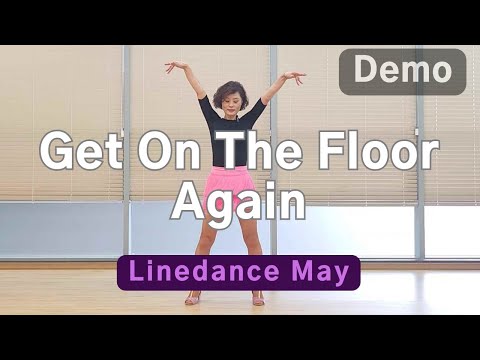Get On The Floor Again Line Dance (Improver: Shirley Bang & Penny Tan) - Demo 수업용데모