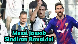 Messi jawab sindiran ronaldo ...