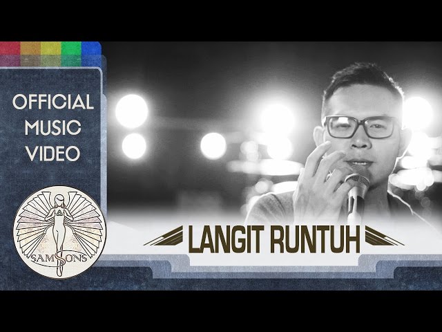 SamSonS - Langit Runtuh (Official Music Video) class=