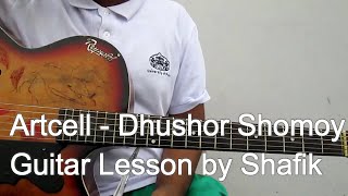 ARTCELL - Dhushor Shomoy (Tutorial_Guitar Lesson)