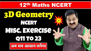 #19 Class 12 Maths NCERT Chapter 11 Three Dimensional Geometry Miscellaneous Exercise Q11 to Q23