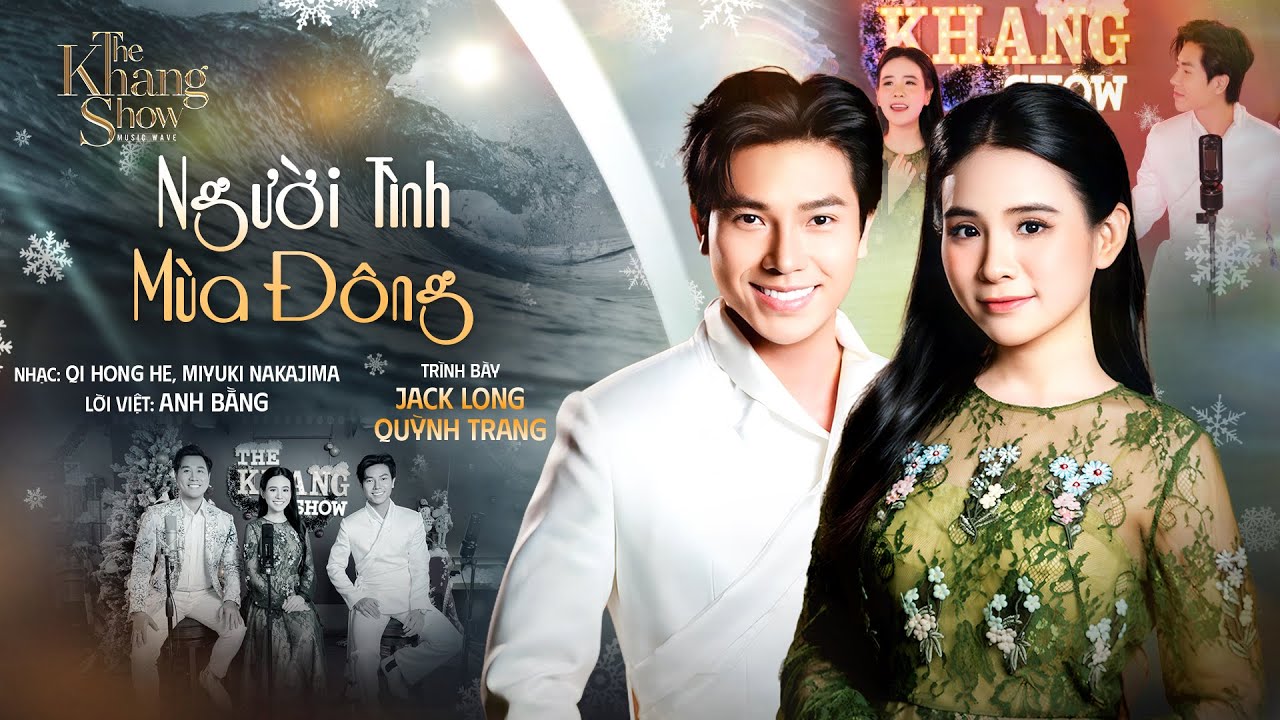 Người Tình Mùa Đông - Quỳnh Trang ft. Jack Long | The Khang Show