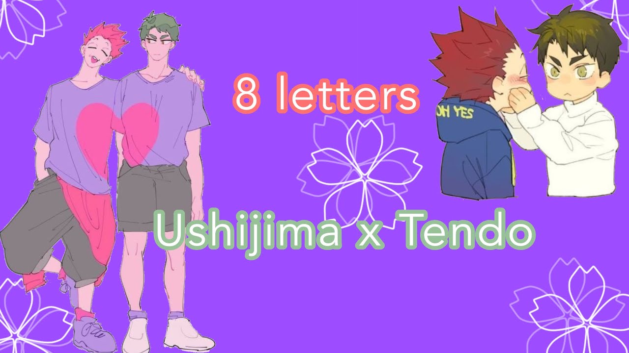 Haikyuu lyric confession || UshiTen (part 7) *WITH A TWIST 😋*