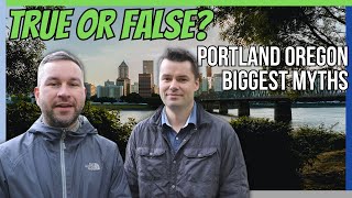 Biggest Portland Oregon Rumors DEBUNKED [Top 7 Myths]