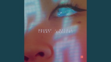Recall (feat. Akacia)
