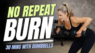 16: No Repeat Dumbbell Burn Workout | 30-Min Strength + Cardio, No Intervals | BodyFit By Amy