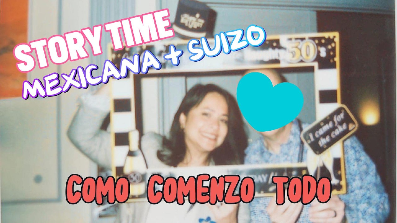 CÓMO CONOCÍ A MI ESPOSO 💖 Val en Zurich | Mexicana en Suiza 🇲🇽🇨🇭