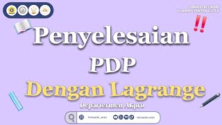 [MATH INSIGHT MEDIA] Memahami dan Menyelesaikan Suatu Persamaan Dengan Menggunakan Metode Lagrange