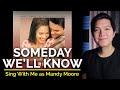 Someday We'll Know (Male Part Only - Karaoke) - Mandy Moore ft. Jonathan Foreman