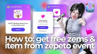 HOW TO: GET FREE ZEMS & ITEM FROM ZEPETO 8TH BIRTHDAY ANNIVERSARY EVENT