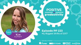 PP 223: My Biggest Shifts of 2017