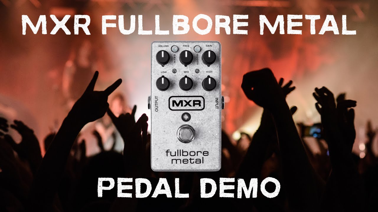 MXR Fullbore Metal Pedal Demo - NO TALKING - YouTube