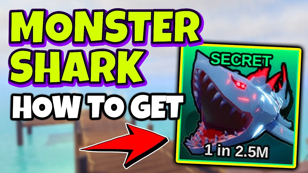How to Get MONSTER SHARK in FISH IT Roblox - Secret Rarity Guide