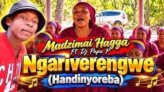 Ngariverengwe Basa ReMweya Madzimai Hagga Ft Dj Papa P 