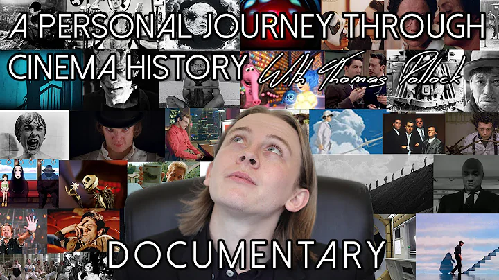 A Personal Journey Through Cinema History with Tho...
