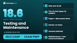 CISSP 18.6 - Testing & Maintenance - Exam Prep