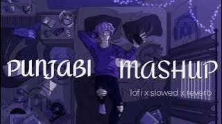 Punjabi mashup lofi x slowed x reverb part-1#youtube#punjabi#punjabisong#youtubevideo#punjabimashup