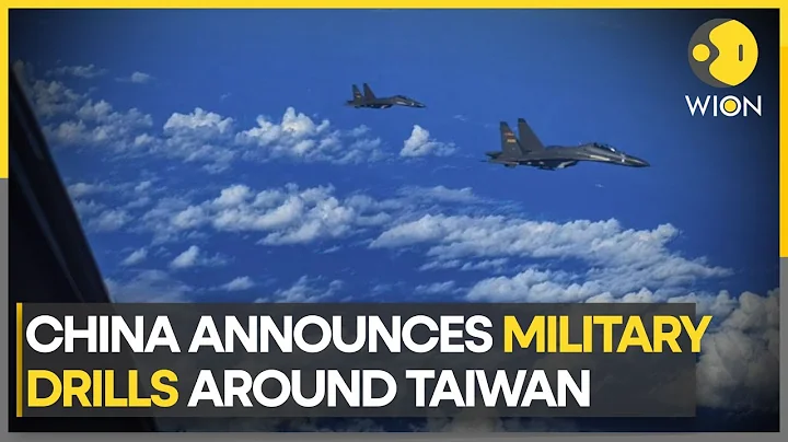 China announces military drills around Taiwan after Tsai-McCarthy meet | Latest World News | WION - DayDayNews