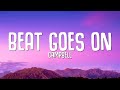 Campbell  beat goes on rhythm to the brain lyrics