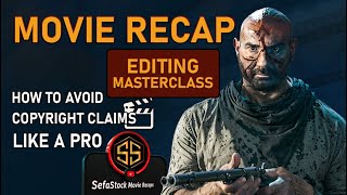 Famous Movie Recap Editing Masterclass: How to Avoid Copyright Claims Like a Pro Wealth