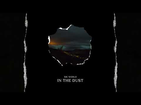 Sik World - In The Dust