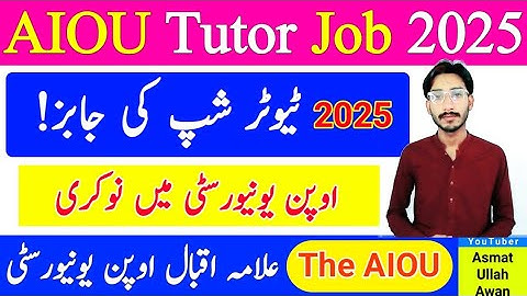 AIOU Tutor Job 2025 | Tutorship Jobs in Aiou University | Open University Job | Tutor The AIOU