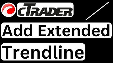 How to Add Extended Trendline in cTrader - Easy to Follow