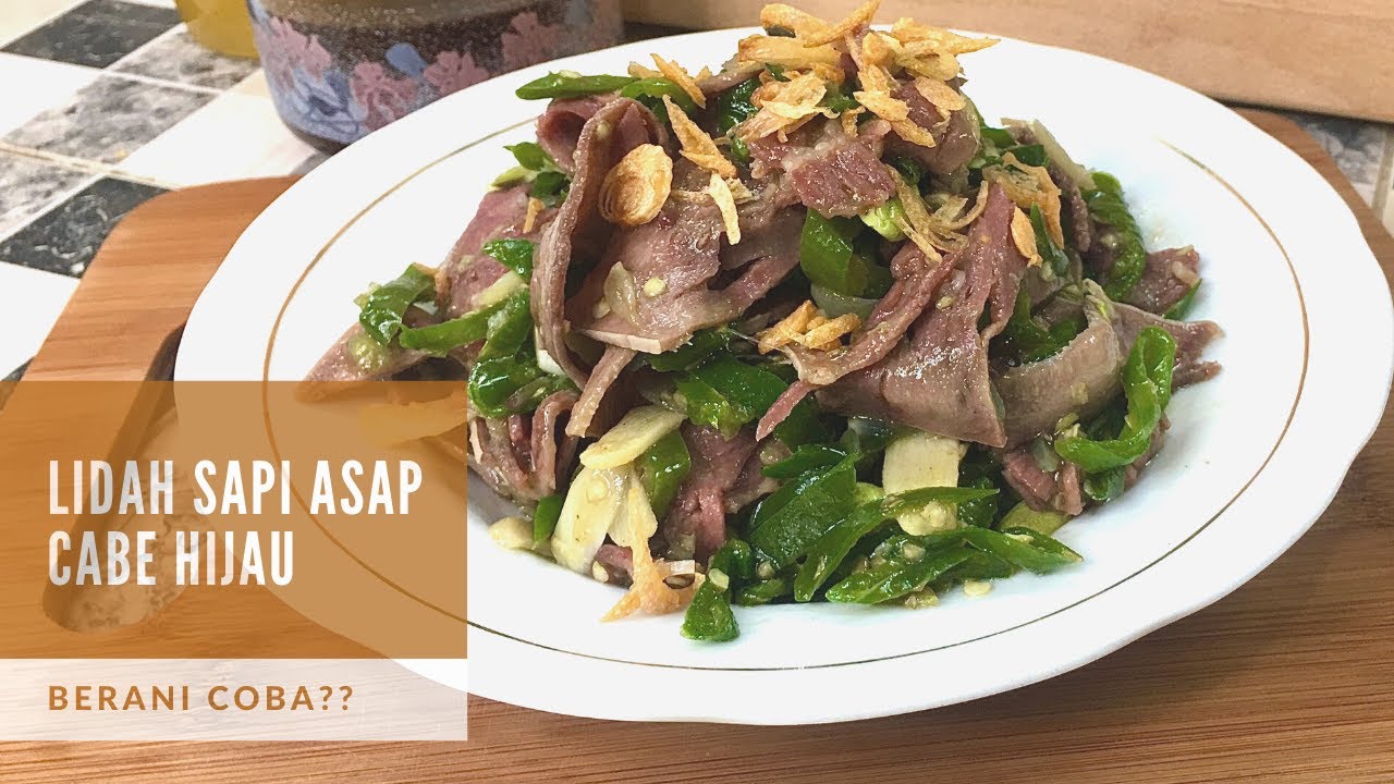 Resep Masakan Lidah Sapi Cabe Hijau 🕶😆 Makanan enak dan Resep Masakan Lidah Sapi Cabe Hijau 🕶😆 Makanan enak dan