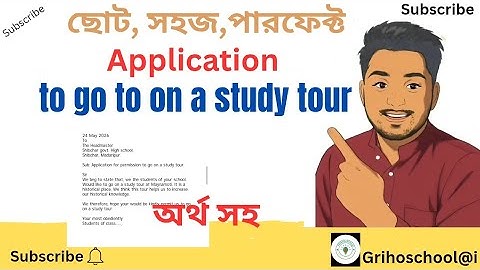Application for permission to go to on a study tour. #application