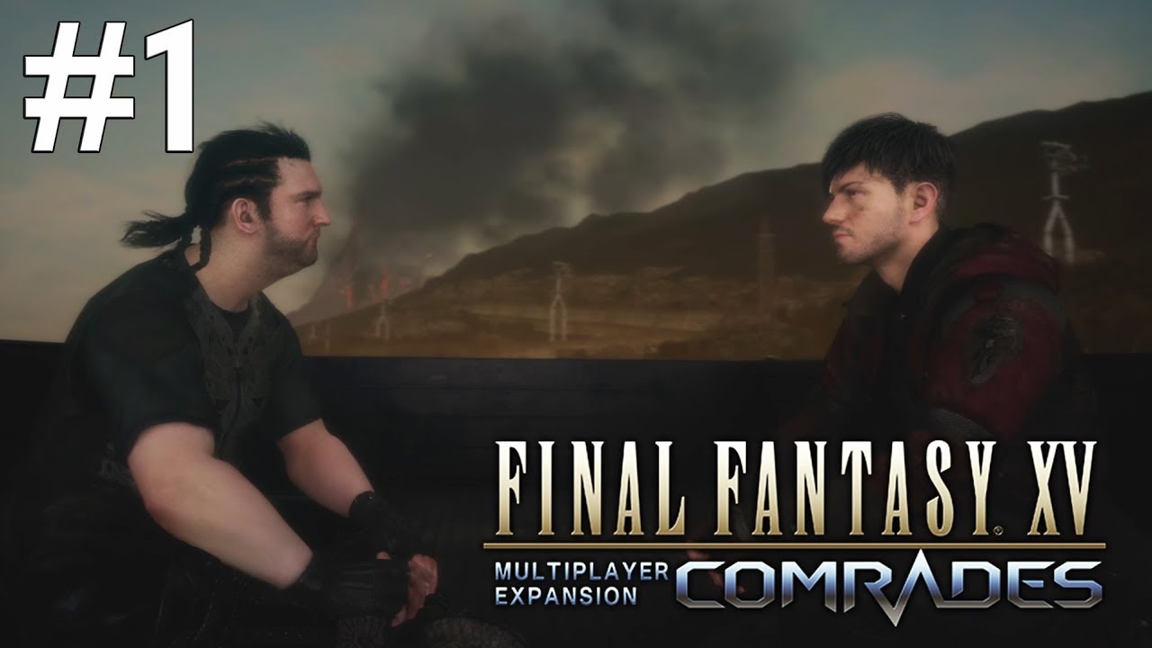 final fantasy xv comrades  2022 New  Final Fantasy XV COMRADES [Part 1] - 10 ปีที่หายไป