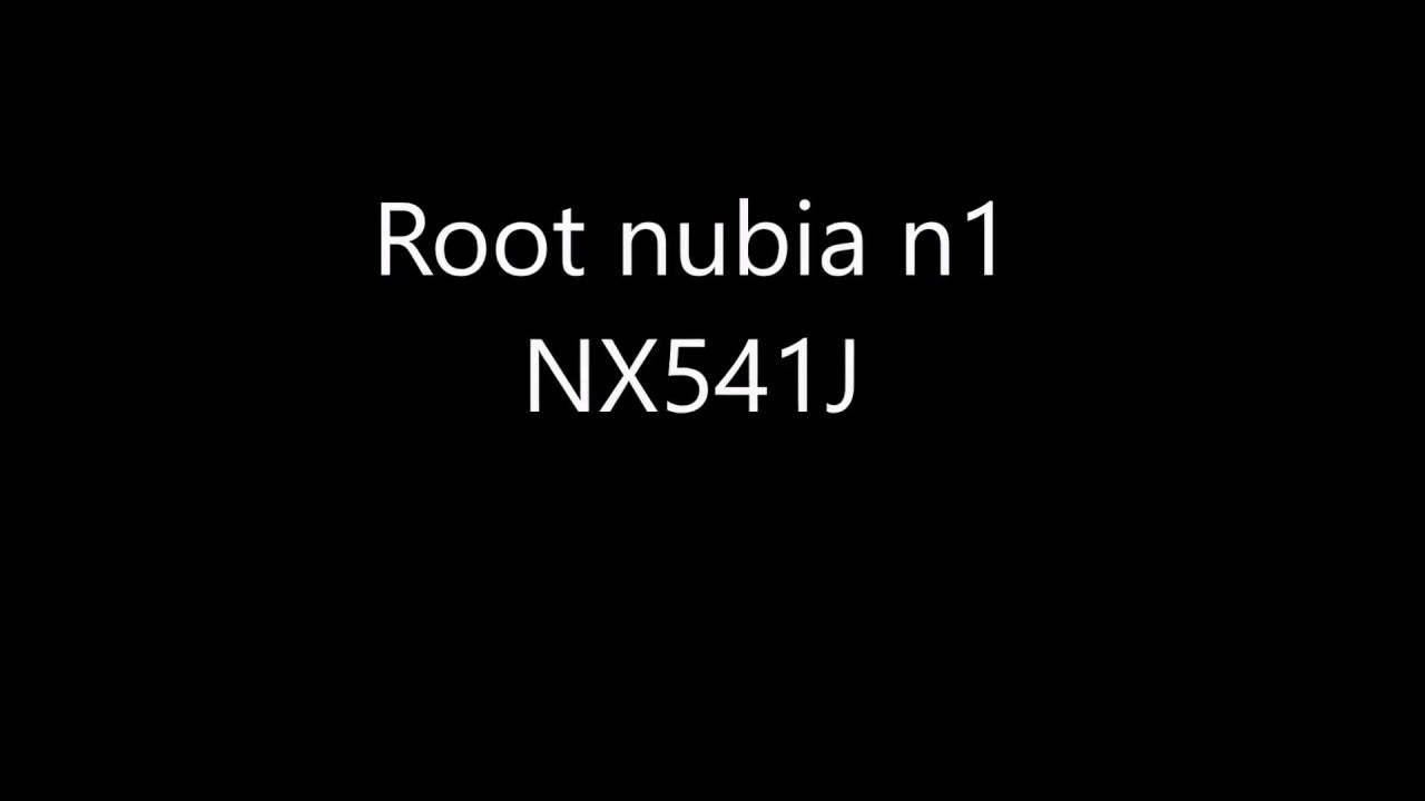  Update  Root nubia n1