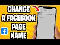 How To Change A Facebook Page Name - Step By Step