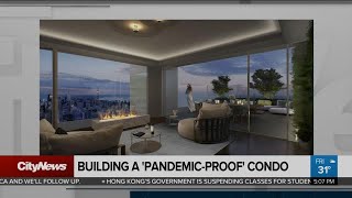 Developer to build 'pandemic-proof' condo
