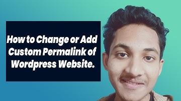 How to Change Permalink Structure or Add Custom SEO Friendly Permalink  to your WordPress Website