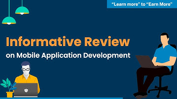 Mobile Application development | Types of Mobile App | Who is Mobile App developer