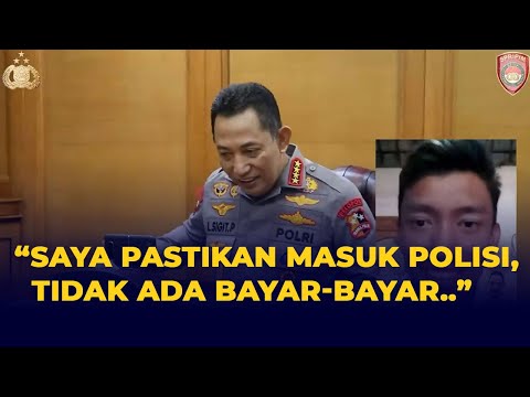 Kapolri Listyo Sigit: Saya Pastikan Masuk Polisi Tidak ada Yang Bayar-Bayar, Semua Gratis!