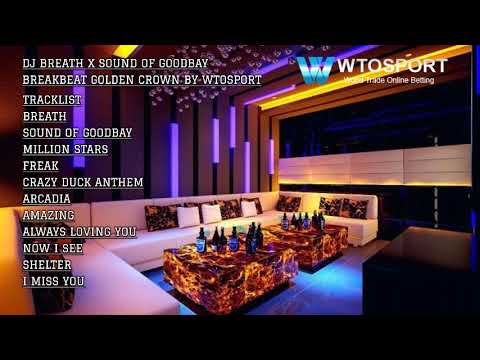 DJ BREATH X SOUND OF GOODBAYBREAKBEAT GOLDEN CROWN BY WTOSPORT