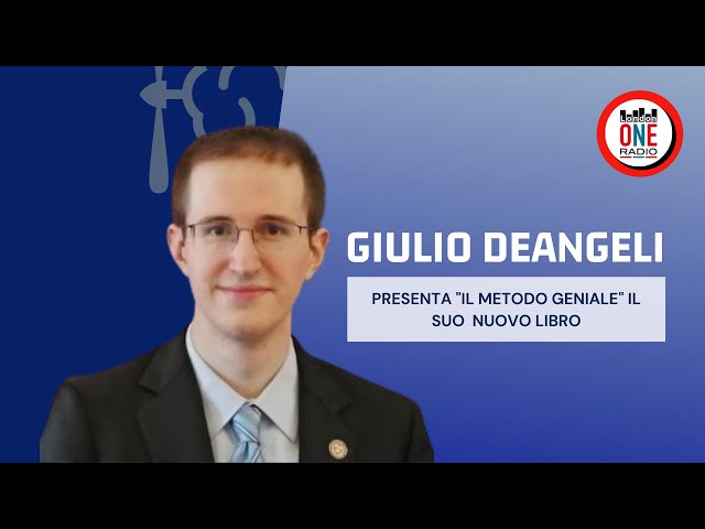 Giulio Deangeli presenta in esclusiva il suo libro Il metodo geniale 