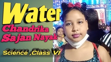 Water ll Science ll Class VI ll Chapter 14 ll Solve exercise by Chandrika Sajan Nayak