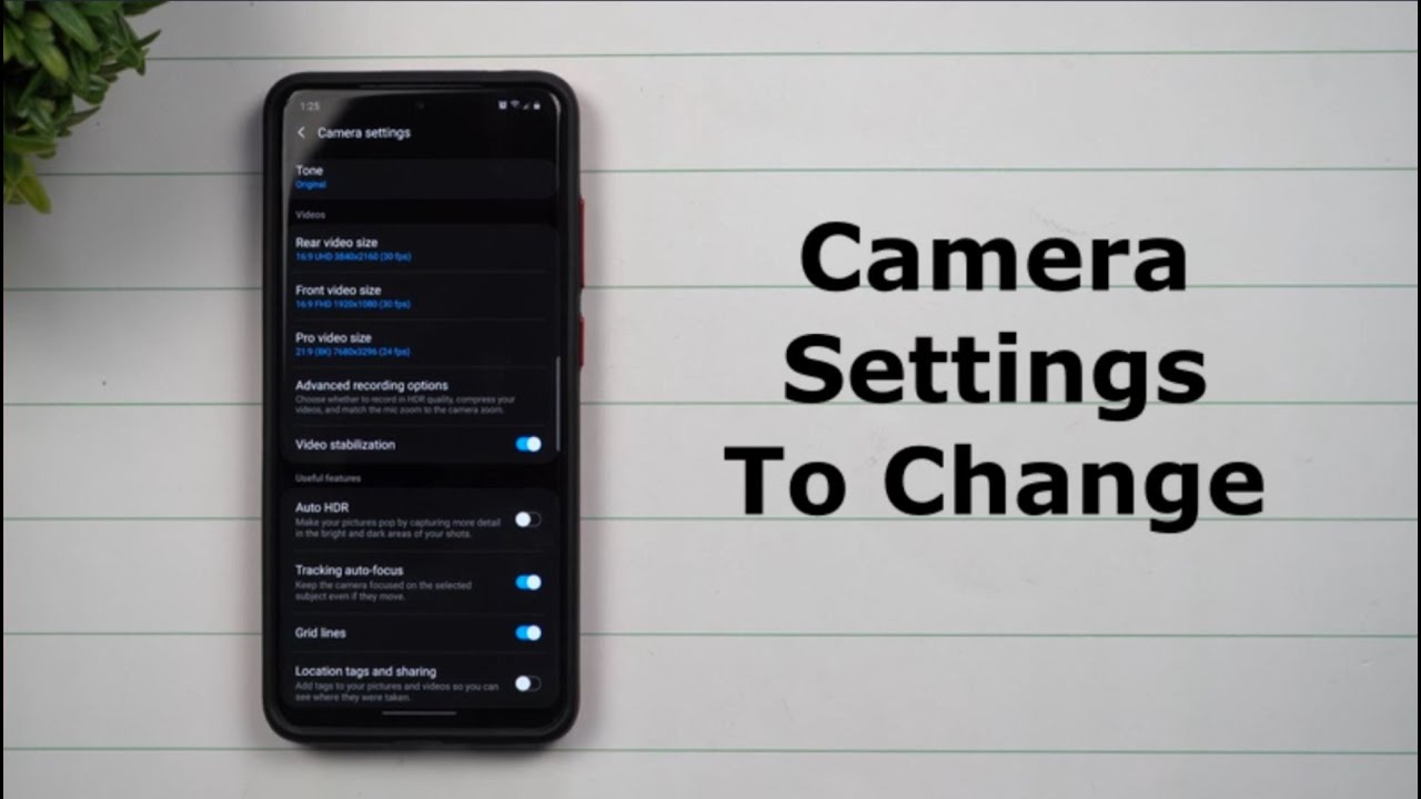 Camera Settings You SHOULD Change On Your Samsung 