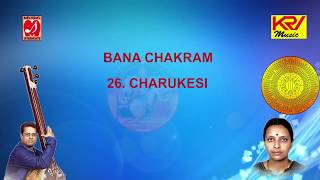 26 | Charukesi | Bana Chakra | Melakarta Ragas | Listen Learn Sing | Classical | G Srikanth |
