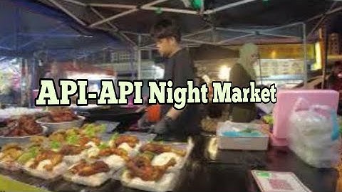 API-API Night Market | Street Food Paradise in Kota #Kinabalu 🇲🇾