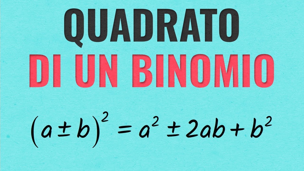 QUADRATO di BINOMIO Spiegazione ed Esercizi Svolti YouTube QUADRATO di BINOMIO Spiegazione ed Esercizi Svolti YouTube
