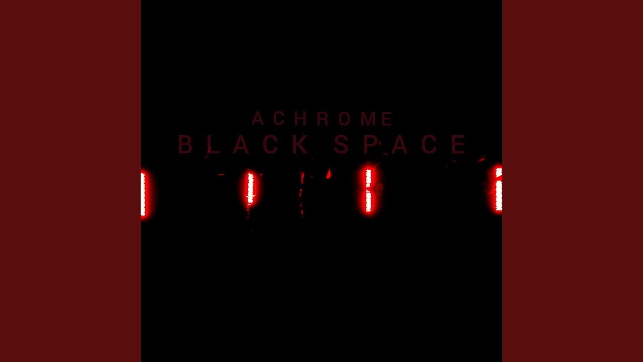 Watch Black Space on YouTube Watch Black Space on YouTube